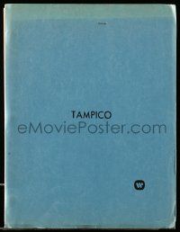 4g623 TAMPICO script August 7, 1975, unproduced screenplay by Alan Michael Swyer!