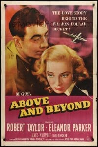 4p016 ABOVE & BEYOND 1sh '52 close-up of Robert Taylor & pretty Eleanor Parker!