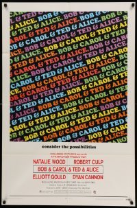 4p103 BOB & CAROL & TED & ALICE 1sh '69 directed by Paul Mazursky, Natalie Wood, Dyan Cannon!