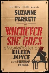 4p971 WHEREVER SHE GOES Canadian 1sh R50s gorgeous Eileen Joyce, young Suzanne Parrett!