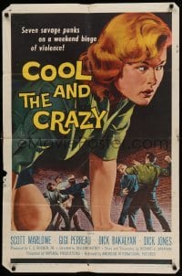 4p165 COOL & THE CRAZY 1sh '58 savage punks on a weekend binge of violence, classic '50s art!