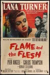4p264 FLAME & THE FLESH 1sh '54 artwork of sexy brunette bad girl Lana Turner, plus Pier Angeli!