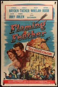 4p265 FLAMING FEATHER 1sh '52 Sterling Hayden, Forrest Tucker, Arleen Whelan!