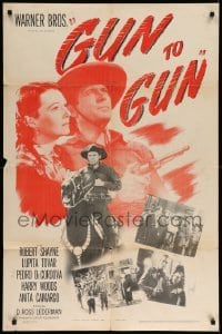 4p334 GUN TO GUN 1sh '44 Robert Shayne, Lupita Tovar, Pedro de Cordova!