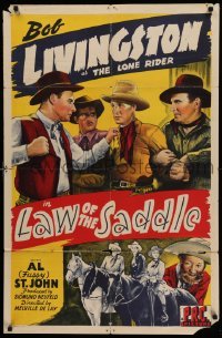 4p455 LAW OF THE SADDLE 1sh '43 Lane Chandler, Fuzzy St John & Bob Livingston as The Lone Rider!