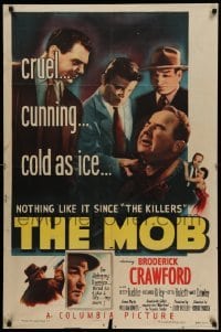 4p551 MOB 1sh '51 Broderick Crawford, Betty Buehler & Richard Kiley, art of gangsters!