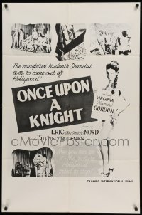 4p607 ONCE UPON A KNIGHT 1sh '61 the naughtiest nudenik scandal ever to come out of Hollywood!