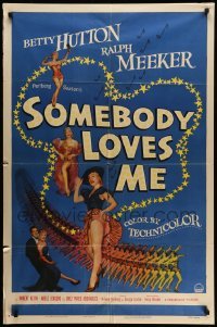 4p818 SOMEBODY LOVES ME 1sh '52 four images of sexy dancer Betty Hutton + many showgirls!