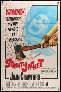4p850 STRAIT-JACKET 1sh '64 art of crazy ax murderer Joan Crawford, directed by William Castle!