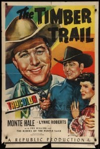 4p900 TIMBER TRAIL 1sh '48 great art of Monte Hale smiling close up & with Lynne Roberts!