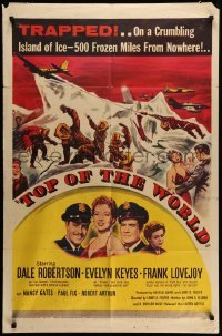 4p909 TOP OF THE WORLD 1sh '55 Dale Robertson & Evelyn Keyes trapped on a crumbling island of ice!