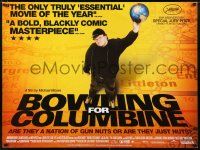 4t496 BOWLING FOR COLUMBINE British quad '02 Michael Moore gun control documentary!