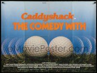 4t503 CADDYSHACK British quad '80 Ramis classic, outrageous different golf ball image & tagline!
