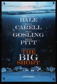 4w110 BIG SHORT teaser DS 1sh '15 Christian Bale, Steve Carrell, Ryan Gosling, Brad Pitt!