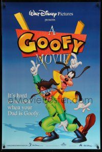 4w371 GOOFY MOVIE DS 1sh '95 Walt Disney, it's hard to be cool when your dad is Goofy!