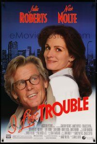 4w440 I LOVE TROUBLE DS 1sh '94 great image of Nick Nolte, pretty Julia Roberts!