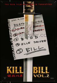 4w504 KILL BILL: VOL. 2 teaser 1sh '04 katana through death list, Quentin Tarantino!