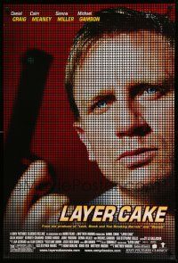 4w524 LAYER CAKE DS 1sh '05 Sienna Miller, Colm Meaney, cool image of Daniel Craig!