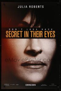 4w788 SECRET IN THEIR EYES teaser DS 1sh '15 huge close-up of Julia Roberts under title!