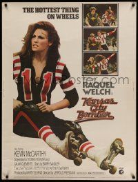 4z226 KANSAS CITY BOMBER 30x40 '72 roller derby girl Raquel Welch, the hottest thing on wheels!
