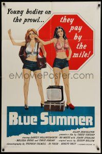 5b132 BLUE SUMMER 1sh '73 art of sexy hitchhikin' babes on the prowl who pay by the mile!
