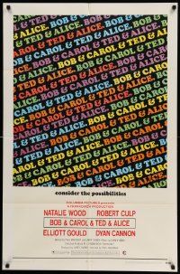 5b133 BOB & CAROL & TED & ALICE 1sh '69 directed by Paul Mazursky, Natalie Wood, Dyan Cannon!