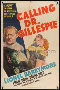 5b165 CALLING DR. GILLESPIE 1sh '42 artwork of Lionel Barrymore, Philip Dorn & young Donna Reed!