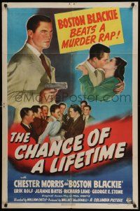 5b180 CHANCE OF A LIFETIME 1sh '43 Chester Morris as Boston Blackie beats a murder rap!