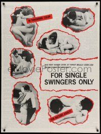 5b349 FOR SINGLE SWINGERS ONLY 1sh '68 1st look at what really goes on inside those apartments!