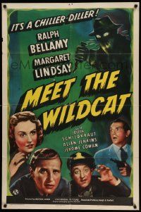 5b606 MEET THE WILDCAT 1sh '40 it's a chiller-diller starring Ralph Bellamy and Margaret Lindsay!