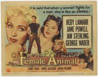 5c120 FEMALE ANIMAL TC '58 sexy Hedy Lamarr & Jane Powell, Jan Sterling, George Nader!