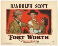 5c667 FORT WORTH LC #6 '51 Randolph Scott grabs David Brian, who is manhandling Phyllis Thaxter!