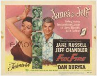 5c141 FOXFIRE TC '55 sexy Jane Russell & Jeff Chandler in Anya Seton's best-seller!