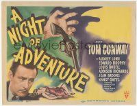 5c279 NIGHT OF ADVENTURE TC '44 Tom Conway, Audrey Long, art of hand dropping gun by female victim