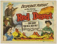 5c318 RED DESERT TC '49 Don 'Red' Barry, Jack Holt, Tom Neal, desperate pursuit on blazing sands!
