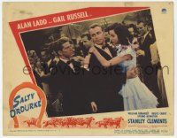 5c872 SALTY O'ROURKE LC #8 '45 Stanley Clements interrupts Alan Ladd's dance with Gail Russell!