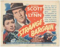 5c398 STRANGE BARGAIN TC '49 film noir, Martha Scott, Jeffrey Lynn, insurance fraud!