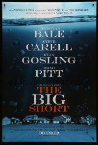 5g096 BIG SHORT teaser DS 1sh '15 Christian Bale, Steve Carrell, Ryan Gosling, Brad Pitt!