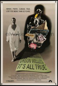 5g468 IT'S ALL TRUE 1sh '93 unfinished Orson Welles work, lost for more than 50 years!