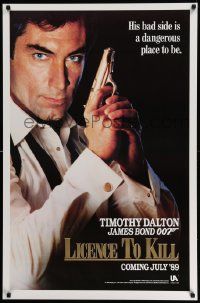 5g537 LICENCE TO KILL teaser 1sh '89 Timothy Dalton as Bond, his bad side is dangerous!