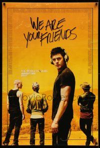 5g963 WE ARE YOUR FRIENDS advance DS 1sh '15 great image of Zak Efron with headphones plus cast!