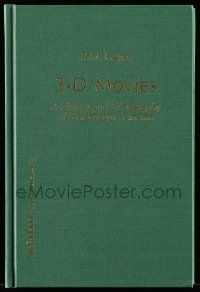 5h274 3-D MOVIES hardcover book '89 an illustrated History & Filmography of Stereoscopic Cinema!