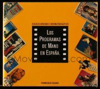 5h352 LOS PROGRAMAS DE MANO EN ESPANA Spanish hardcover book '94 Spanish movie heralds in color!
