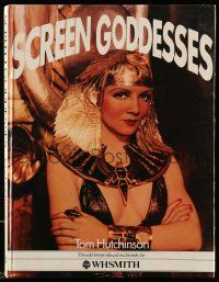 5h388 SCREEN GODDESSES hardcover book '84 an illustrated biography of Hollywood leading ladies!