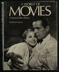5h407 WORLD OF MOVIES hardcover book '74 Bogart & Bergman in Casablanca, 70 Years of Film History!