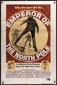 5j348 EMPEROR OF THE NORTH POLE int'l 1sh '73 Lee Marvin, Borgnine, Calle art, original title!