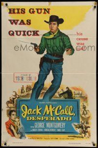 5j541 JACK McCALL DESPERADO 1sh '53 George Montgomery's gun was quick & his cause was just!