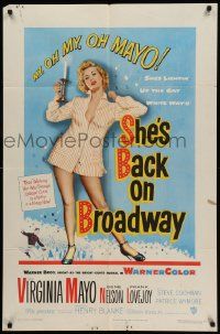 5j791 SHE'S BACK ON BROADWAY 1sh '53 full-length sexy Virginia Mayo in skimpy outfit!