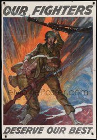 5t012 OUR FIGHTERS DESERVE OUR BEST 29x42 WWII war poster '42 soldier holding a fallen comrade!
