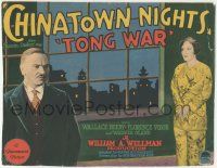 5w086 CHINATOWN NIGHTS TC '29 William Wellman, Florence Vidor, Wallace Beery ends major Tong War!